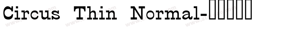 Circus Thin Normal字体转换